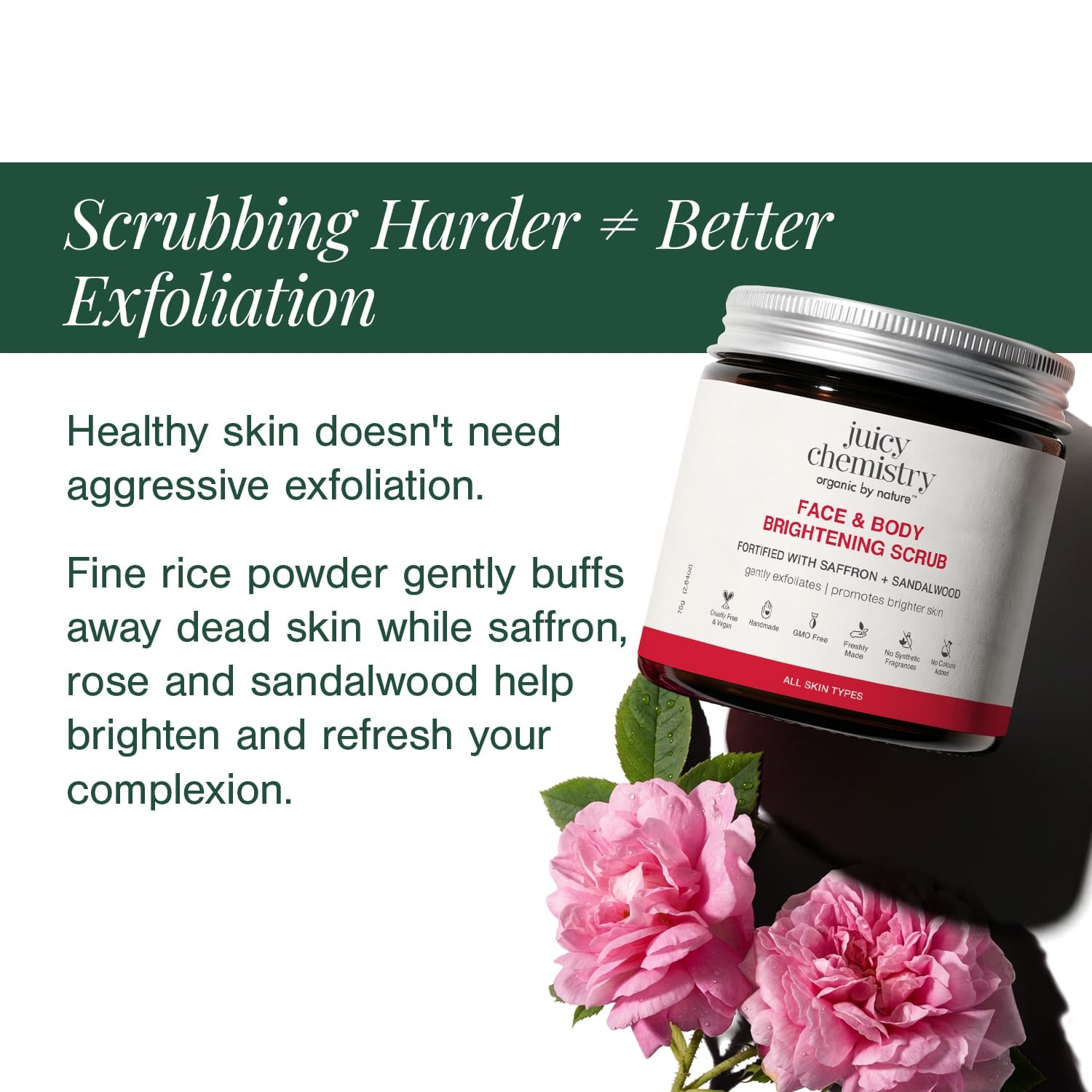Face & Body Brightening Scrub Fortified with Saffron + Sandalwood