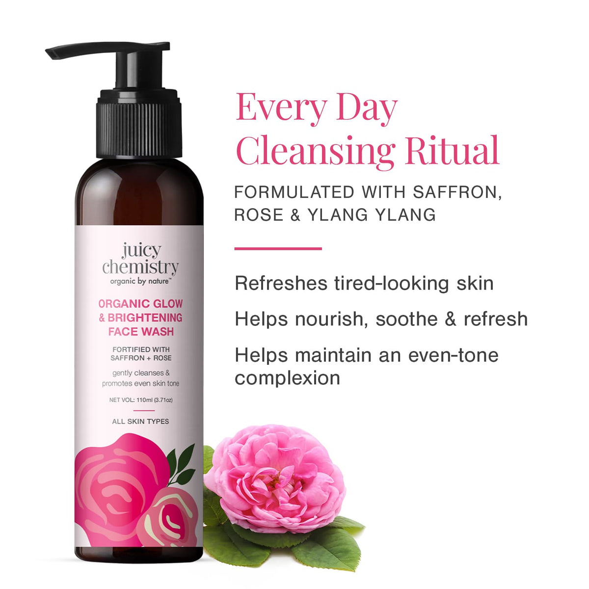Juicy Chemistry Organic Glow & Brightening Face Wash with saffron, rose and ylang ylang.